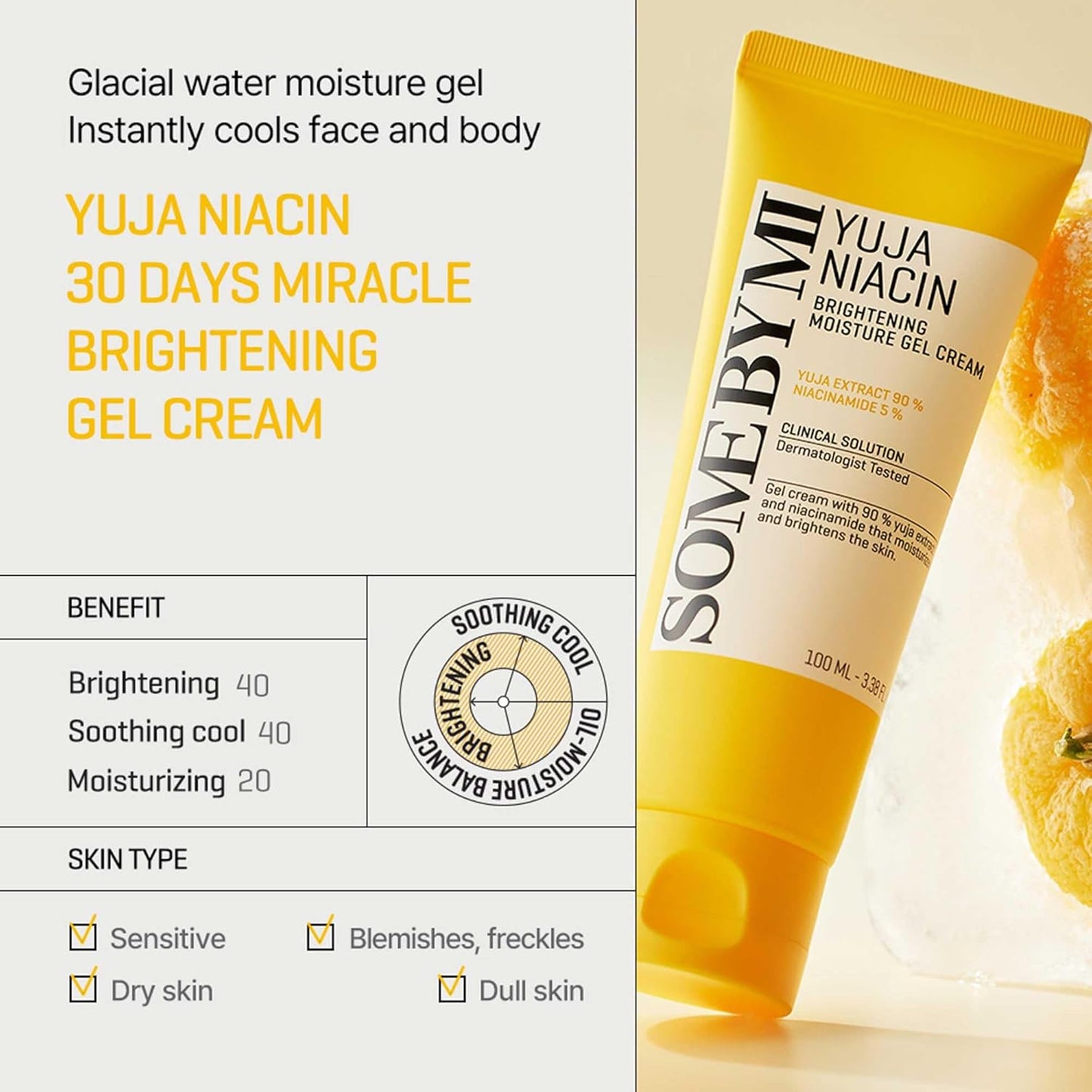 SOME BY MI Yuja Niacinamide Brightening Moisture Gel Cream – lightweight cooling gel cream with 90% yuja & 5% niacinamide for hydration and spot fading